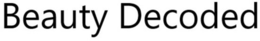 BEAUTY DECODED trademark