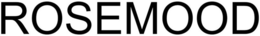 ROSEMOOD trademark