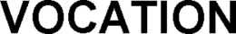 VOCATION trademark