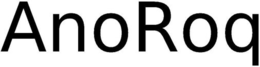 ANOROQ trademark