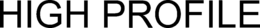 HIGH PROFILE trademark