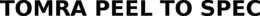 TOMRA PEEL TO SPEC trademark