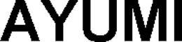 AYUMI trademark