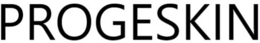 PROGESKIN trademark