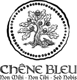 CHÊNE BLEU NON MIHI NON TIBI SED NOBIS trademark