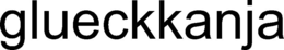 GLUECKKANJA trademark
