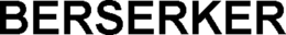 BERSERKER trademark