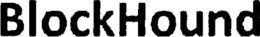 BLOCKHOUND trademark