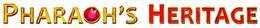 PHARAOH'S HERITAGE trademark