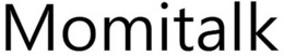 MOMITALK trademark