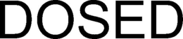 DOSED trademark