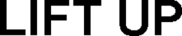 LIFT UP trademark