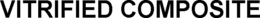 VITRIFIED COMPOSITE trademark