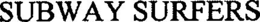 SUBWAY SURFERS trademark