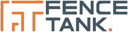 FT FENCE TANK trademark