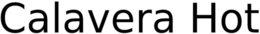 CALAVERA HOT trademark