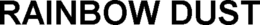 RAINBOW DUST trademark