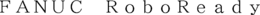 FANUC ROBOREADY trademark