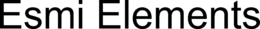 ESMI ELEMENTS trademark