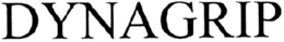 DYNAGRIP trademark