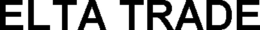 ELTA TRADE trademark