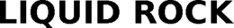 LIQUID ROCK trademark