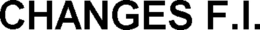 CHANGES F.I. trademark