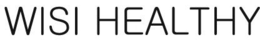 WISI HEALTHY trademark