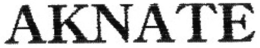 AKNATE trademark