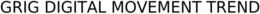 GRIG DIGITAL MOVEMENT TREND trademark