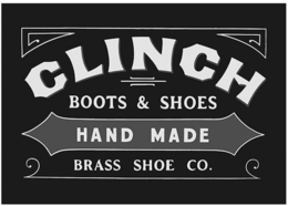 CLINCH BOOTS & SHOES HAND MADE BRASS SHOE CO. trademark