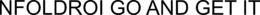 NFOLDROI GO AND GET IT trademark