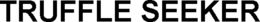 TRUFFLE SEEKER trademark