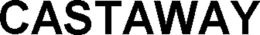 CASTAWAY trademark