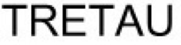 TRETAU trademark