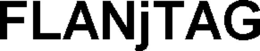 FLANJTAG trademark