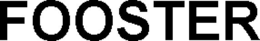 FOOSTER trademark