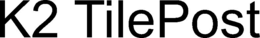 K2 TILEPOST trademark