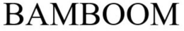 BAMBOOM trademark