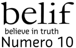 BELIF BELIEVE IN TRUTH NUMERO 10 trademark