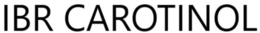 IBR CAROTINOL trademark