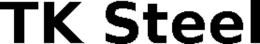 TK STEEL trademark