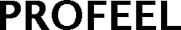 PROFEEL trademark