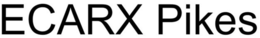 ECARX PIKES trademark