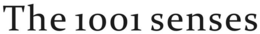 THE 1001 SENSES trademark