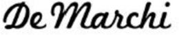 DE MARCHI trademark