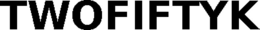 TWOFIFTYK trademark