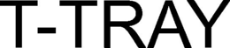 T-TRAY trademark
