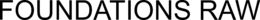 FOUNDATIONS RAW trademark