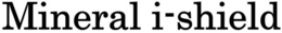 MINERAL I-SHIELD trademark